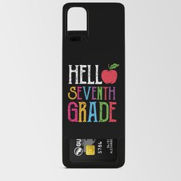 Hello Seventh Grade Back To School Android Card Case