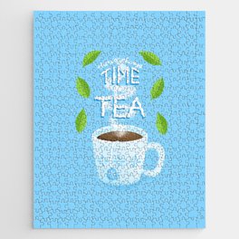 there’s always time for tea Jigsaw Puzzle