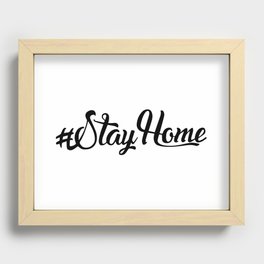 #StayHome Recessed Framed Print