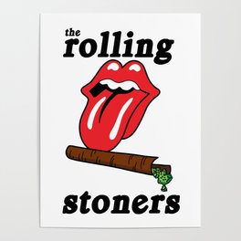 The Rolling Stoners Poster