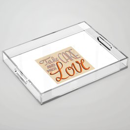 Take care and much love for friend greetings or loved one sweet note Acrylic Tray