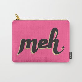 Meh Carry-All Pouch | Indifferent, Typography, Graphicdesign, Digital, Curated, Unenthusiastic, Uninspired, Meh 