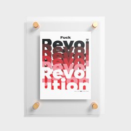 F. Revolution #03  Poster Serie Floating Acrylic Print