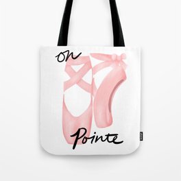 On Pointe Tote Bag