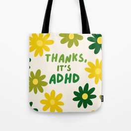 Thanks, It's ADHD Tote Bag
