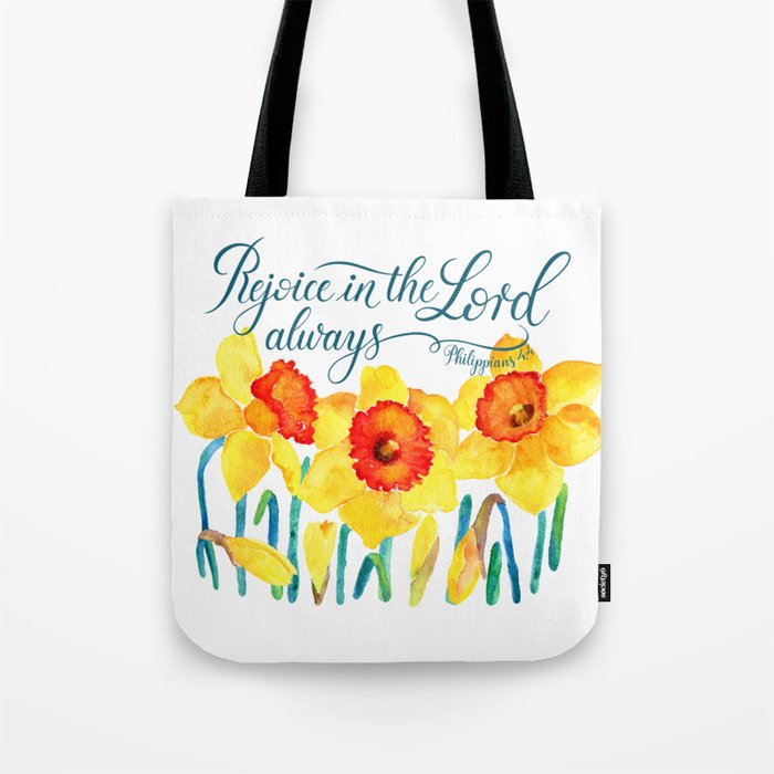 Rejoice In The Lord Always- bible verse from Philippians 4,4 Tote Bag