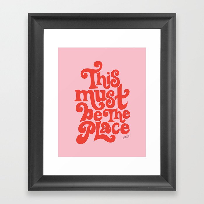 This Must Be The Place (Pink/Red Palette) Framed Art Print