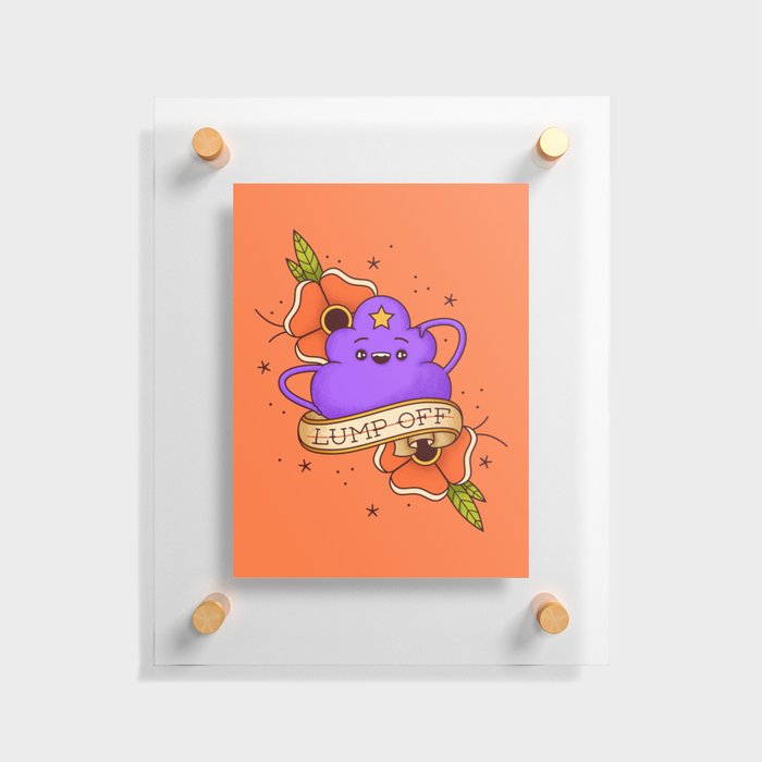 LSP | Lump Off Floating Acrylic Print