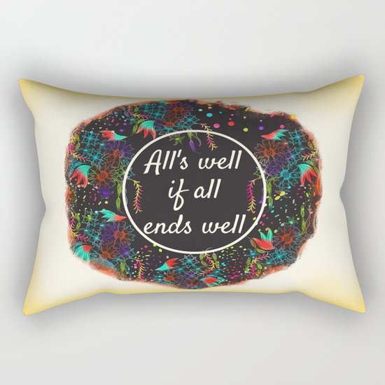 Shakespeare Alls Well if All Ends Well Rectangular Pillow