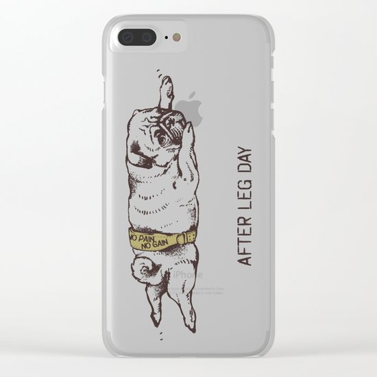 AFTER LEG DAY Clear iPhone Case