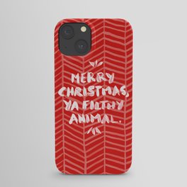Merry Christmas, Ya Filthy Animal – Red iPhone Case