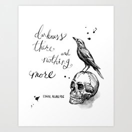 Darkness there and nothing more, Edgar Allan Poe Art Print