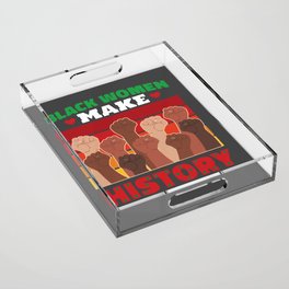 Black Women History Black History Month African American Acrylic Tray