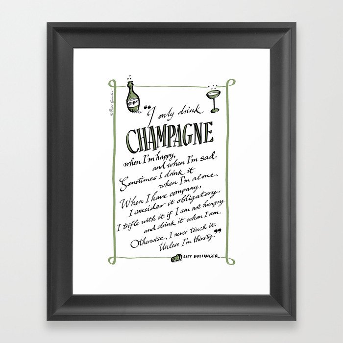 Champagne quote (Lily Bollinger) Framed Art Print