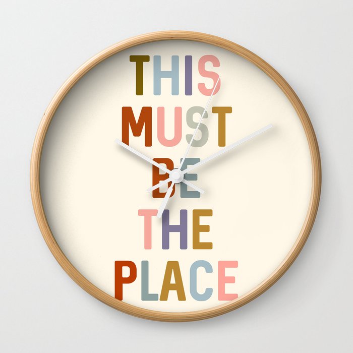 This Must Be The Place Wall Clock