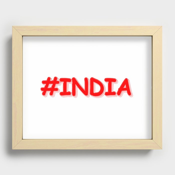 "#India" Cute Design. Buy Now Recessed Framed Print