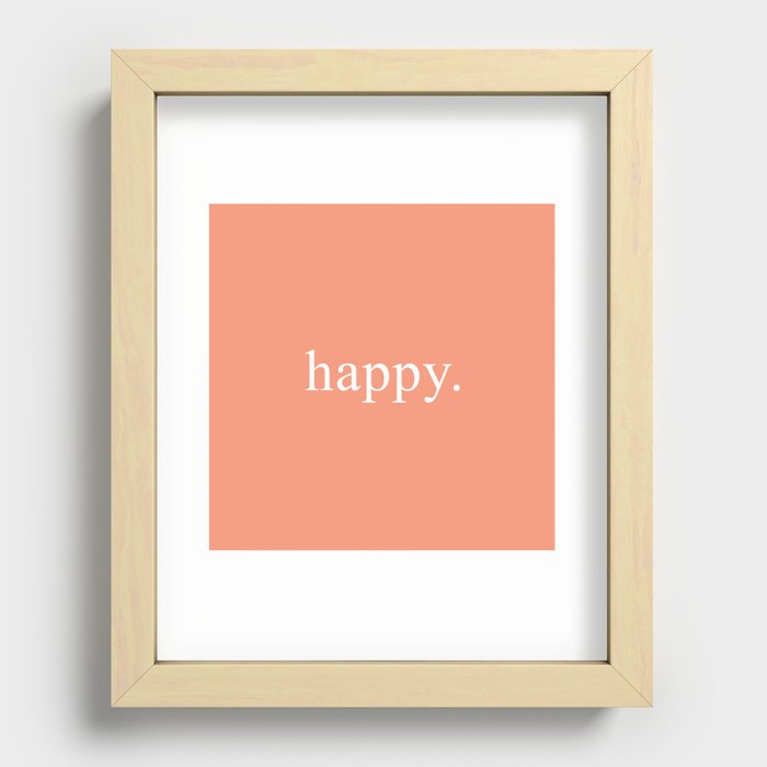 happy. Recessed Framed Print