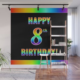 [ Thumbnail: Fun, Colorful, Rainbow Spectrum “HAPPY 8th BIRTHDAY!” Wall Mural ]
