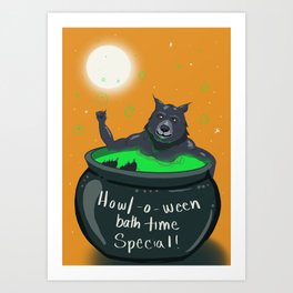 Howl-O-Ween Bath Time Special Art Print