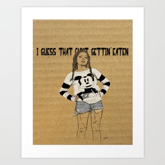 Gettin' eaten Art Print