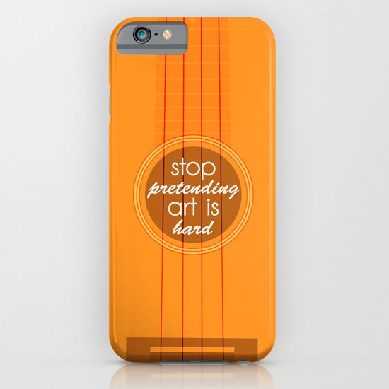 Stop pretending art is hard (orange) iPhone & iPod Case