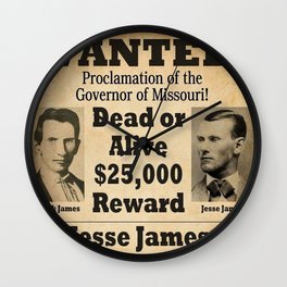 Jesse James and Frank James Wanted Dead or Alive Poster - $25,000 Reward! Wall Clock