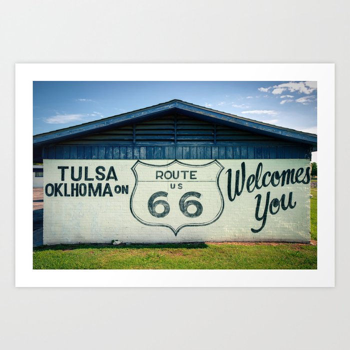 Tulsa Oklahoma on US Route 66 Welcomes You Art Print