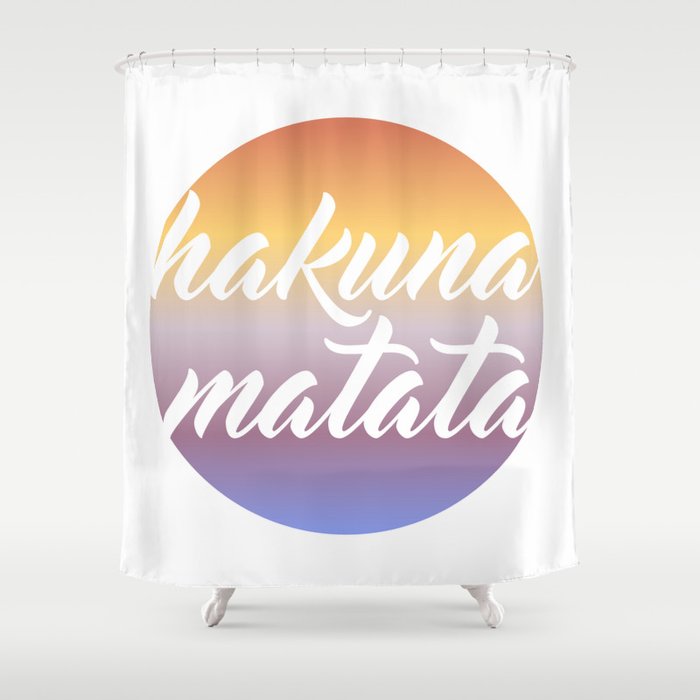 Hakuna Matata Shower Curtain