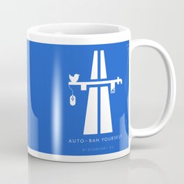 AutoBan Yourself Coffee Mug