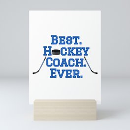 Best Hockey Coach Mini Art Print