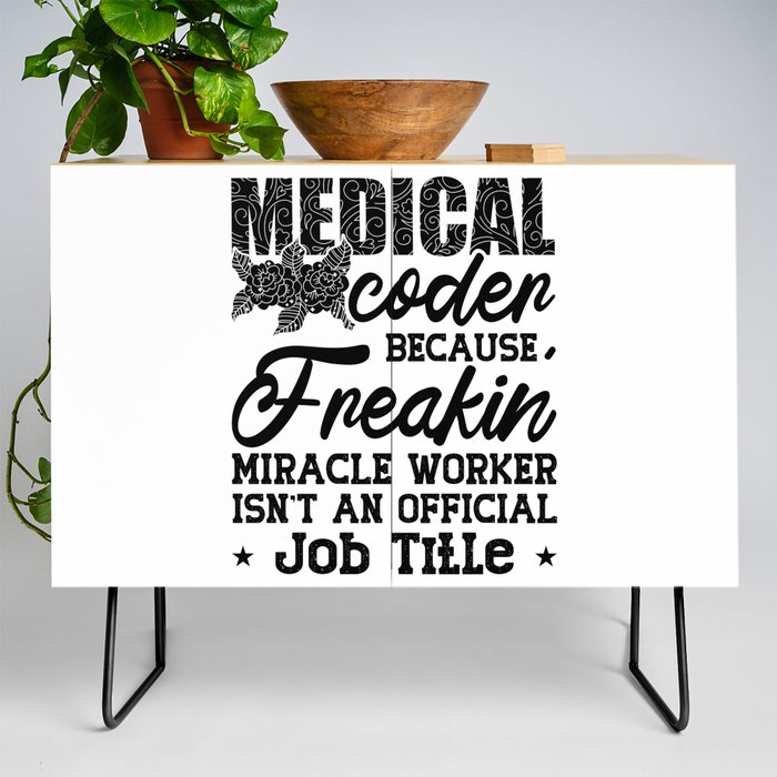 Medical Coder Because Freakin ICD Coding Assistant Credenza