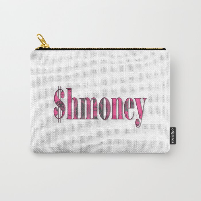 Shmoney Carry-All Pouch