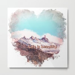 Life upon the mountains Metal Print | Heart, Vintage, Feelgood, Home, Photo, Life, Cute, Color, Summer, Winter 