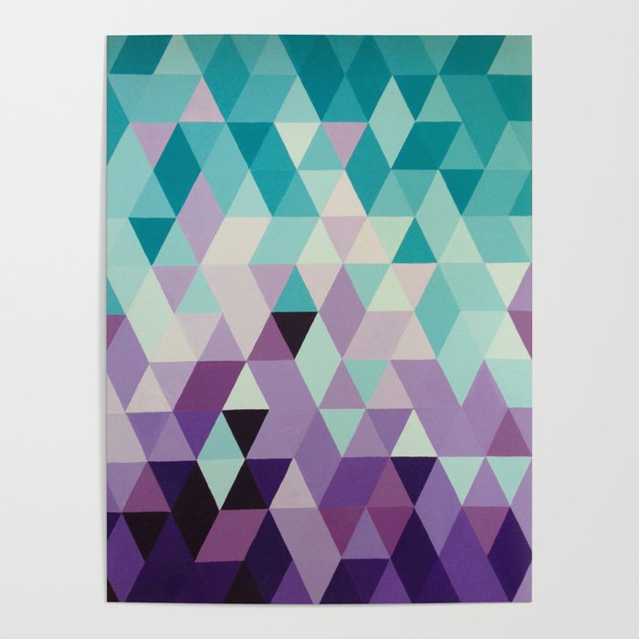 Triangles are my favourite shape Poster by amber____young Society6
