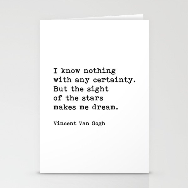 The Sight Of The Stars Makes Me Dream, Vincent Van Gogh Quote Stationery Cards