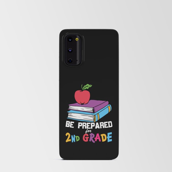 Be Prepared For 2nd Grade Android Card Case