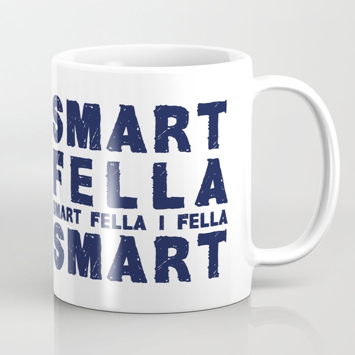 Smart Fella Coffee Mug
