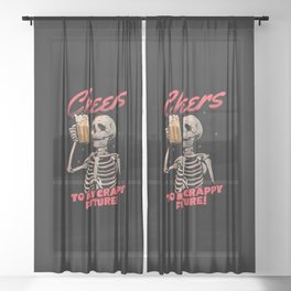 Cheers to My Crappy Future - Beer Skull Funny Evil Gift Sheer Curtain