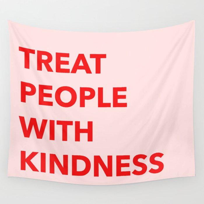 Treat people with kindness tapestry clearance