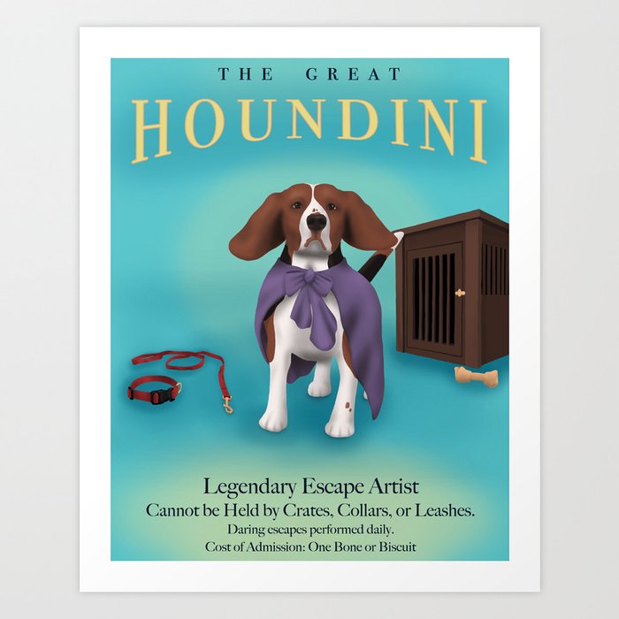 The Great Houndini Art Print