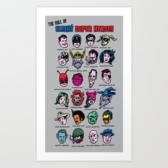 The Hall of Cliché Super Heroes Art Print