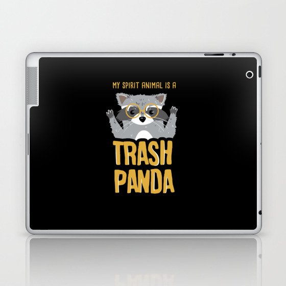 Street Cat Raccoon My Spirit Animal is a Trash Panda Laptop & iPad Skin