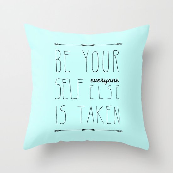 Be Yourself Throw Pillow