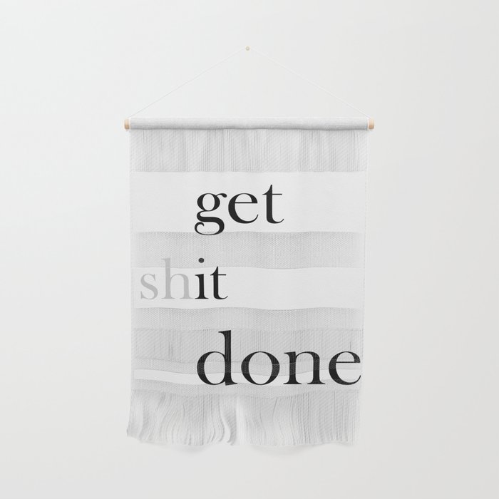 Get It Done Quote, Quote Poster Print, Motivational Quotes, Get The Job Done Art Wall Hanging