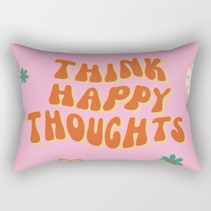 Think Happy Thoughts Quote Retro Hippie Flowers Rectangular Pillow