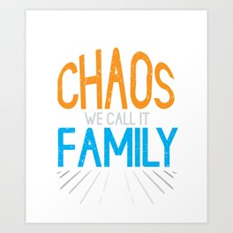 Family Dad Mom Brother Funny Sister Values Art Print