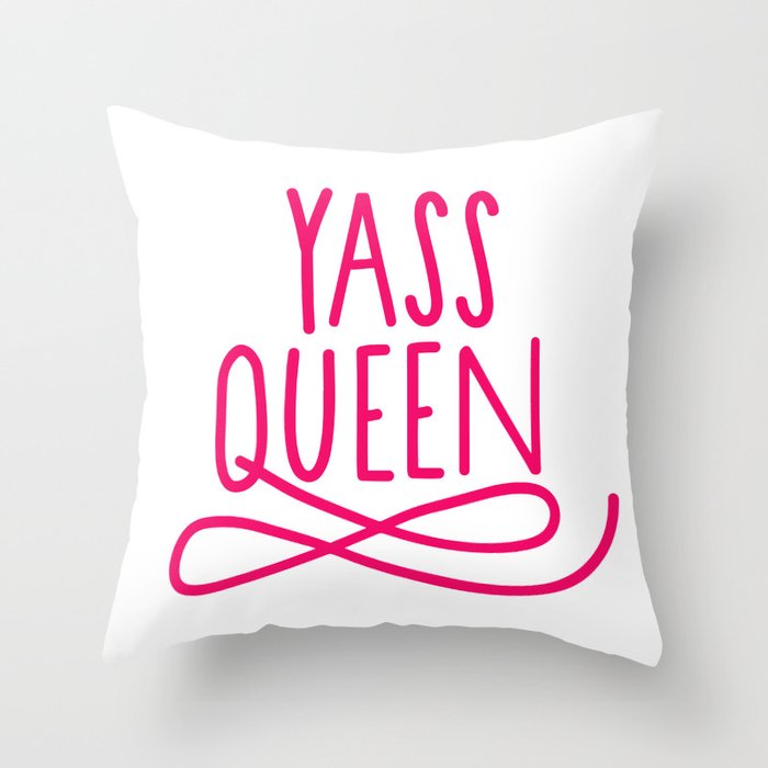 Yass Queen Broad City Hand Lettering Art In Pink Throw Pillow