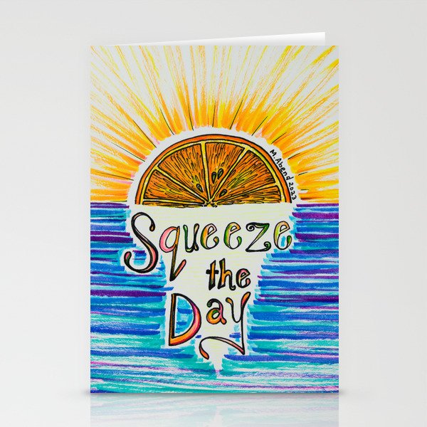 Squeeze the day Stationery Cards