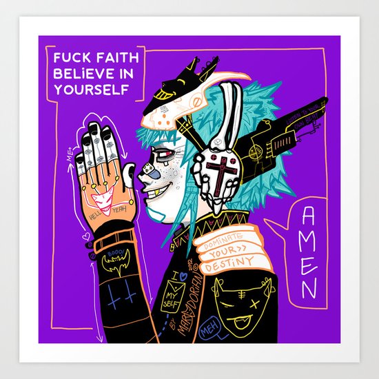 Believe in yourself Art Print