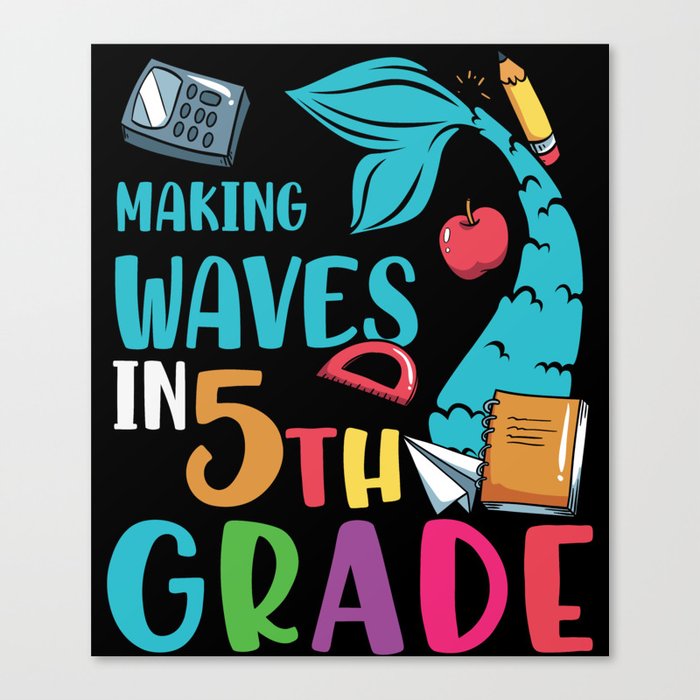 Making Waves In 5th Grade Mermaid Canvas Print